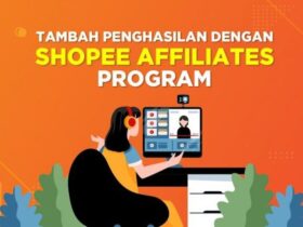 Mengenal Shopee Affiliate, Prosedur Kerja, dan Keuntungannya